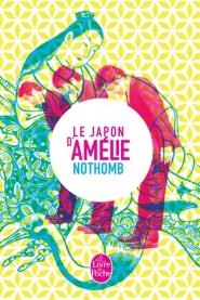 JAPON D'AMELIE NOTHOMB, LE | 9782253189572 | NOTHOMB, AMELIE