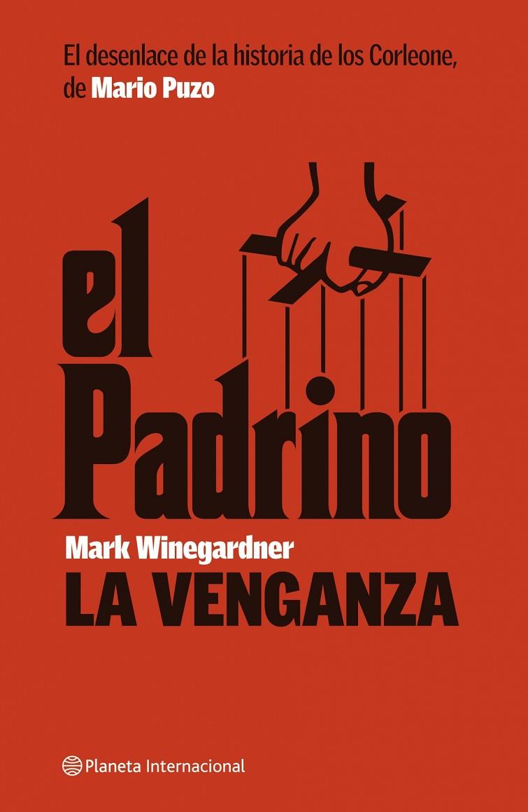 PADRINO, EL. LA VENGANZA | 9788408074458 | WINEGARDNER, MARK