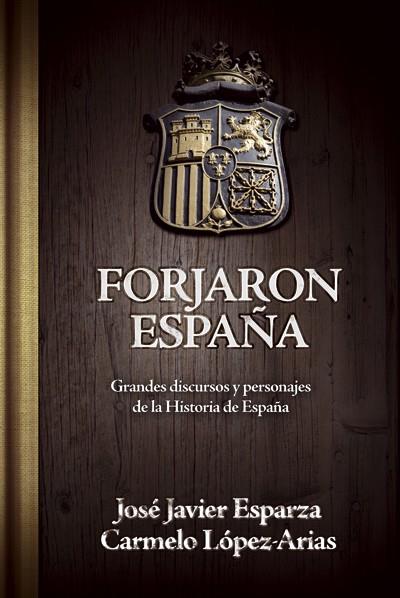 FORJARON ESPAÑA | 9788496836822 | ESPARZA, JOSE