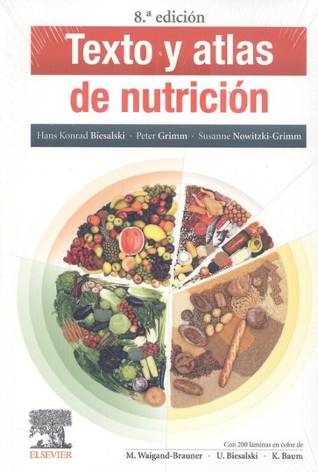 TEXTO Y ATLAS DE NUTRICIÓN | 9788491138815 | BIESALSKI, HANS KONRAD / GRIMM, PETER / NOWITZKI-GRIMM, SUSANNE
