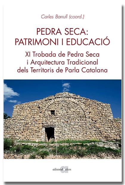 PEDRA SECA : PATRIMONI I EDUCACIÓ | 9788418618468 | BARRULL PERNA, CARLES