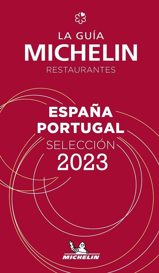ESPAÑA & PORTUGAL : GUÍA MICHELIN [2023] | 9782067257399