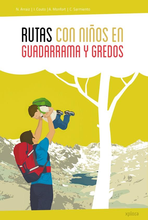 RUTAS CON NIÑOS EN GUADARRAMA Y GREDOS | 9788415797449 | ARRAIZ / MONFORT