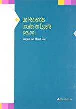HACIENDAS LOCALES EN ESPAÑA 1905-1931, LAS | 9788481984576 | DEL MORAL RUIZ, JOAQUIN