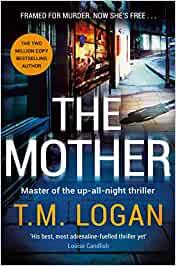 MOTHER, THE | 9781804180839 | LOGAN, T. M.