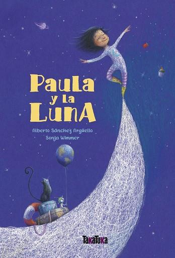 PAULA Y LA LUNA | 9788417383763 | SANCHEZ ARGUELL, ALBERTO
