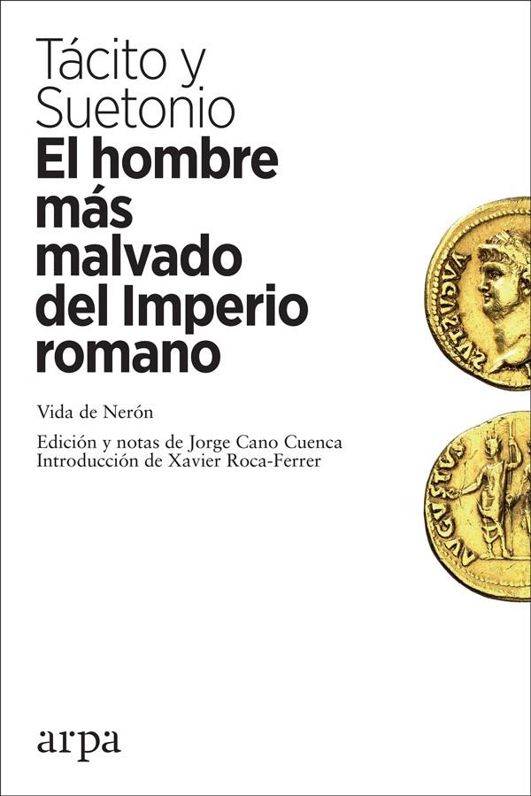 HOMBRE MÁS MALVADO DEL IMPERIO ROMANO, EL | 9788417623210 | TÁCITO - SUETONIO