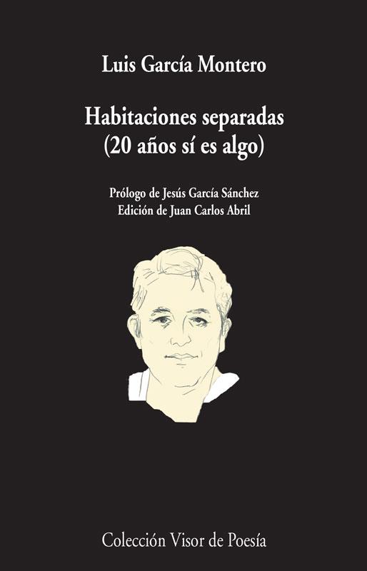 HABITACIONES SEPARADAS | 9788498958706 | GARCÍA MONTERO, LUIS