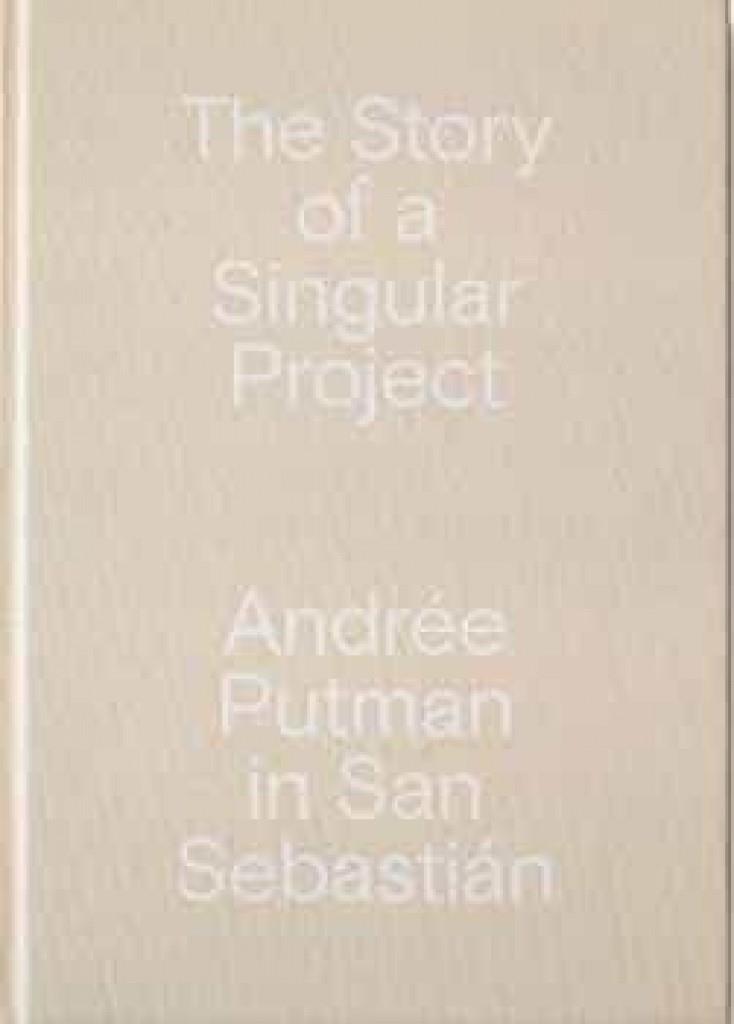 STORY OF A SINGULAR PROJECT, THE | 9788412072099 | PUTMAN, ANDREE