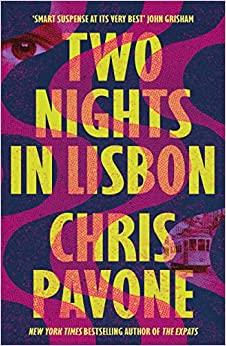 TWO NIGHTS IN LISBON | 9781803287331 | PAVONE, CHRIS