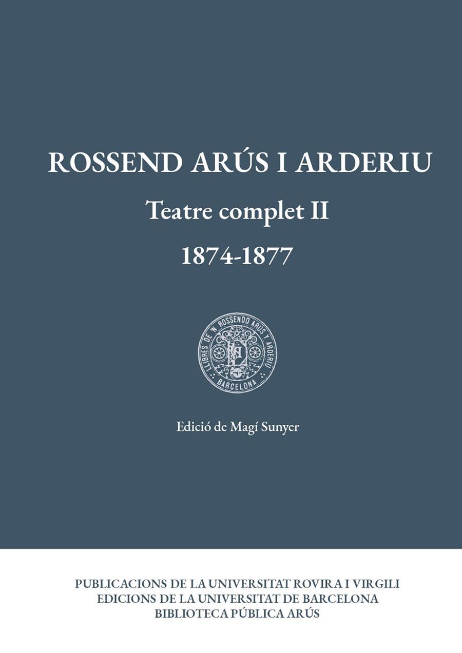 TEATRE COMPLET II (1874-1877) | 9788484248552 | ARÚS, ROSSEND