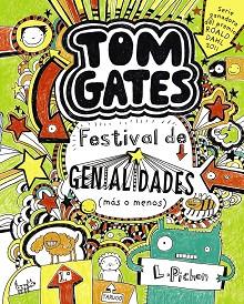 TOM GATES 03 : FESTIVAL DE GENIALIDADES (MÁS O MENOS) | 9788421688144 | PICHON, LIZ