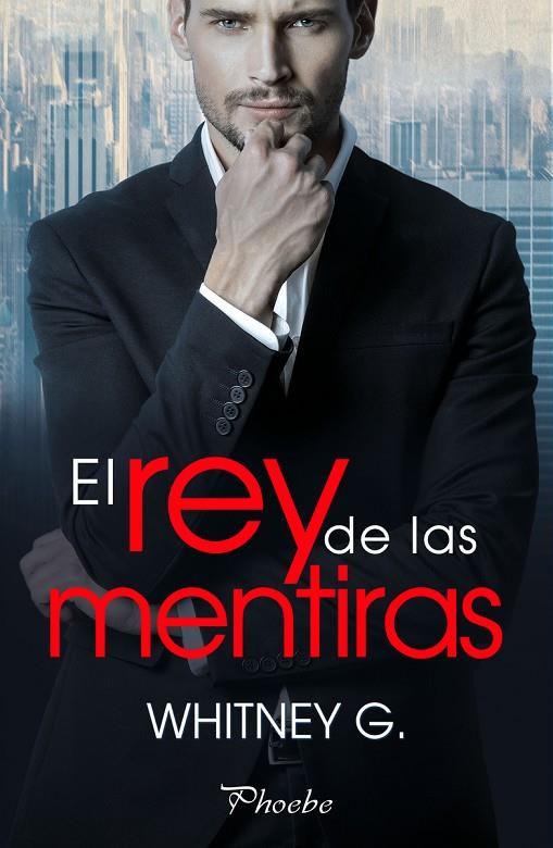 REY DE LAS MENTIRAS, EL | 9788418491016 | G., WHITNEY