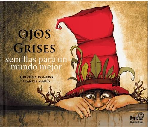 OJOS GRISES | 9788412098419 | MARÍN, FRANCIS / ROMERO, CRISTINA