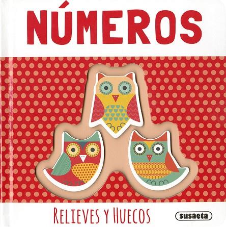 RELIEVES Y HUECOS. NÚMEROS | 9788467772470 | EDICIONES, SUSAETA