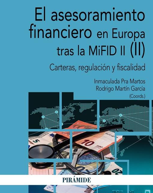 ASESORAMIENTO FINANCIERO EN EUROPA TRAS LA MIFID II (II), EL | 9788436842289 | PRA MARTOS, INMACULADA / MARTÍN GARCÍA, RODRIGO