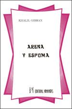 ARENA Y ESPUMA | 9788479101794 | GIBRÁN, KHALIL