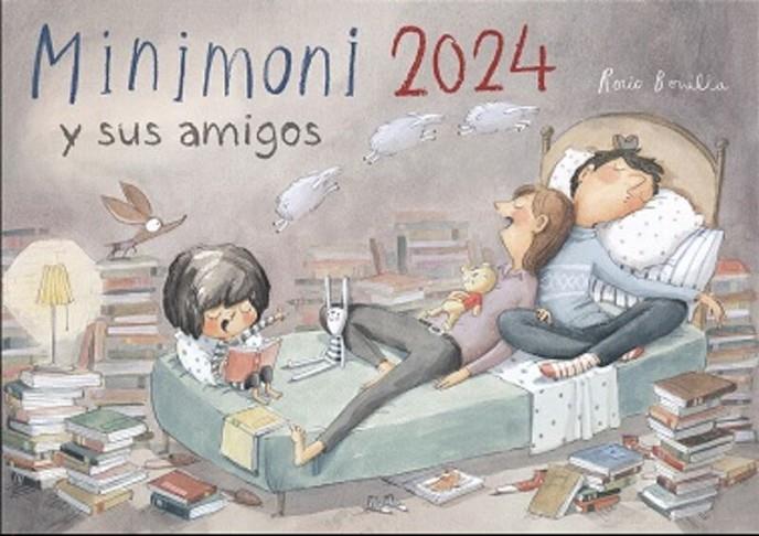 CALENDARIO MINIMONI Y SUS AMIGOS 2024 | 9788491426721