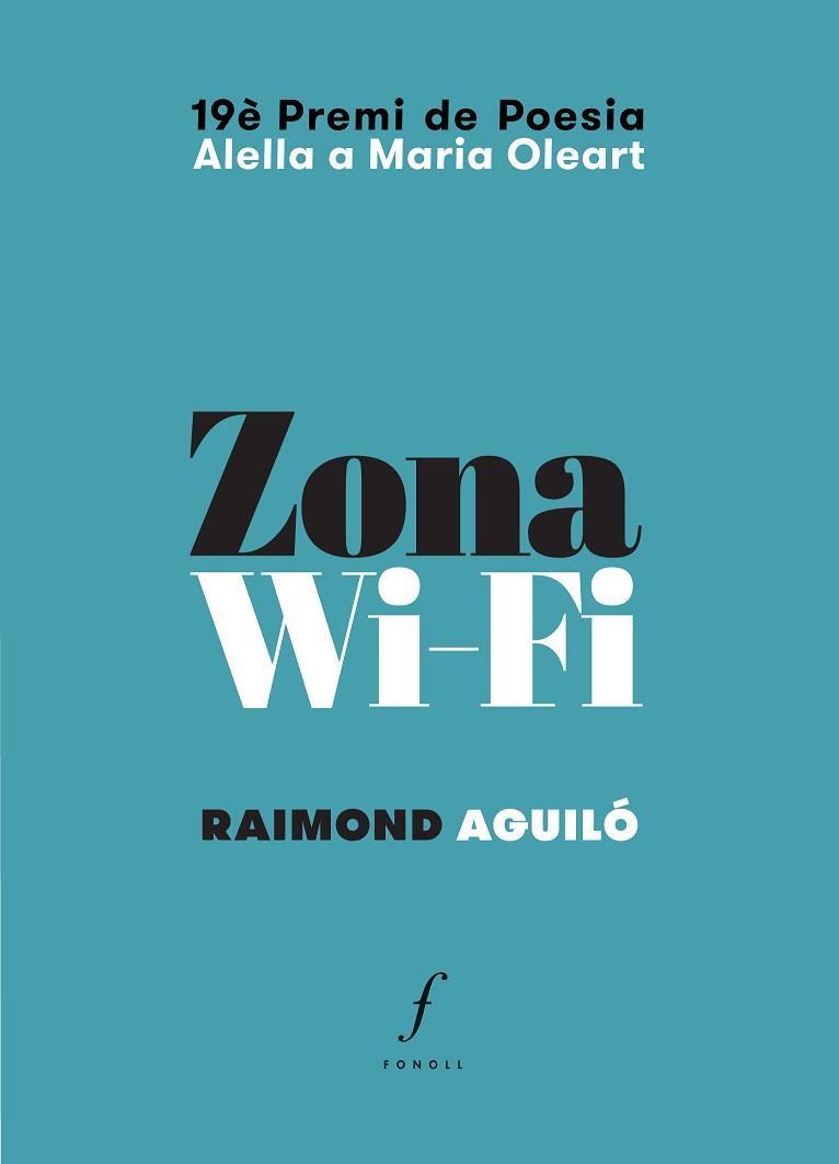 ZONA WI-FI | 9788494375477 | AGUILÓ, RAIMOND
