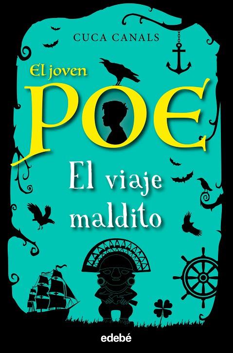JOVEN POE, EL 09 : EL VIAJE MALDITO | 9788468354941 | CANALS, CUCA