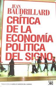 CRITICA DE LA ECONOMIA POLITICA DEL SIGNO | 9788432313974 | BAUDRILLARD, JEAN