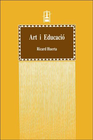 ART I EDUCACIÓ | 9788437019550 | HUERTA, RICARD