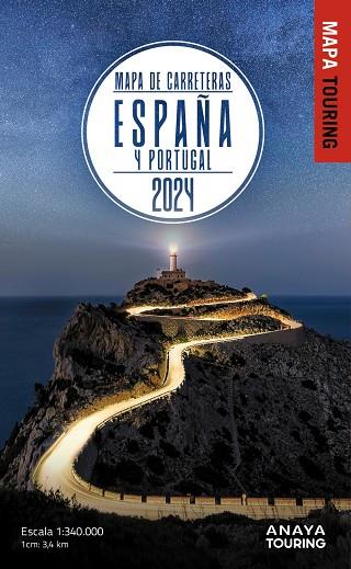 MAPA DE CARRETERAS DE ESPAÑA Y PORTUGAL : MAPA TOURING [2024] | 9788491587149 | ANAYA TOURING