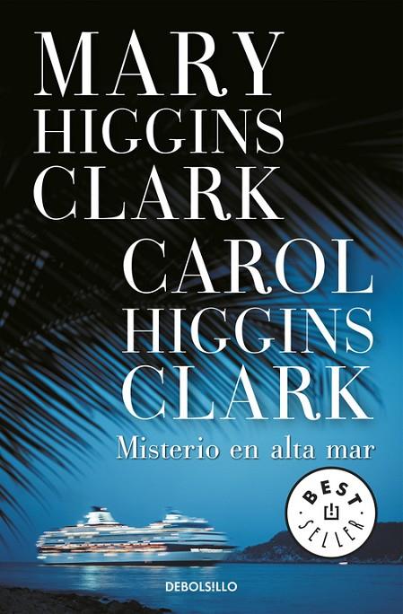 MISTERIO EN ALTA MAR | 9788483467749 | HIGGINS CLARK, MARY / HIGGINS CLARK, CAROL