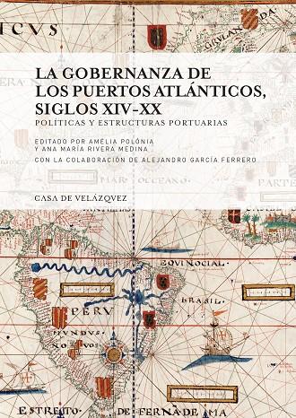 GOBERNANZA DE LOS PUERTOS ATLÁNTICOS, LA (SIGLOS XIV-XX) | 9788490960035 | VARIOS AUTORES