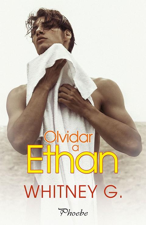 OLVIDAR A ETHAN | 9788417683818 | G., WHITNEY