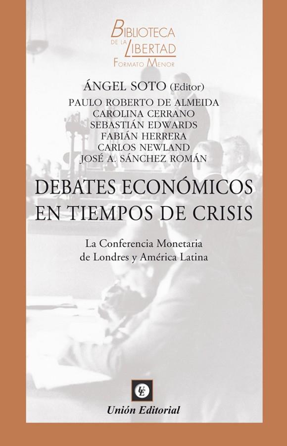 DEBATES ECONOMICOS EN TIEMPOS DE CRISIS | 9788472098459 | SOTO, ÁNGEL