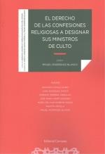DERECHO DE LAS CONFESIONES RELIGIOSAS A DESIGNAR SUS MINISTROS DE CULTO | 9788413691077 | RODRIGUEZ BLANCO, MIGUEL