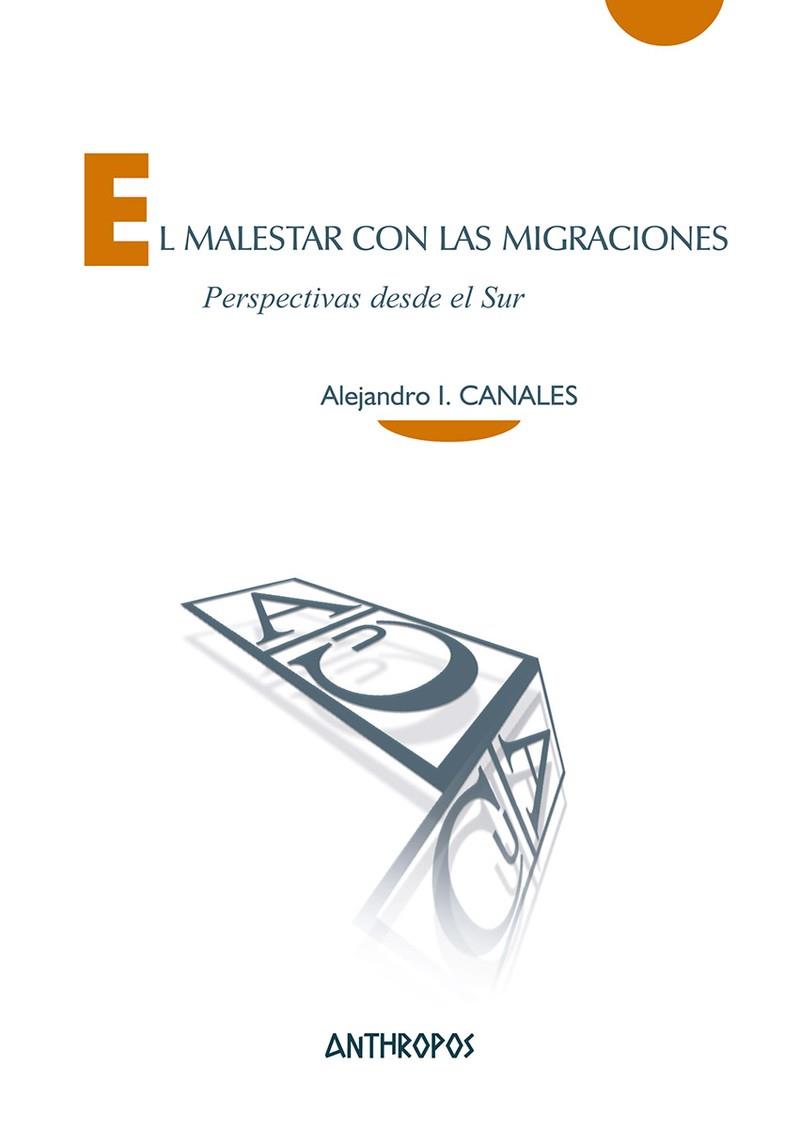 MALESTAR CON LAS MIGRACIONES, EL | 9788417556556 | CANALES, ALEJANDRO I