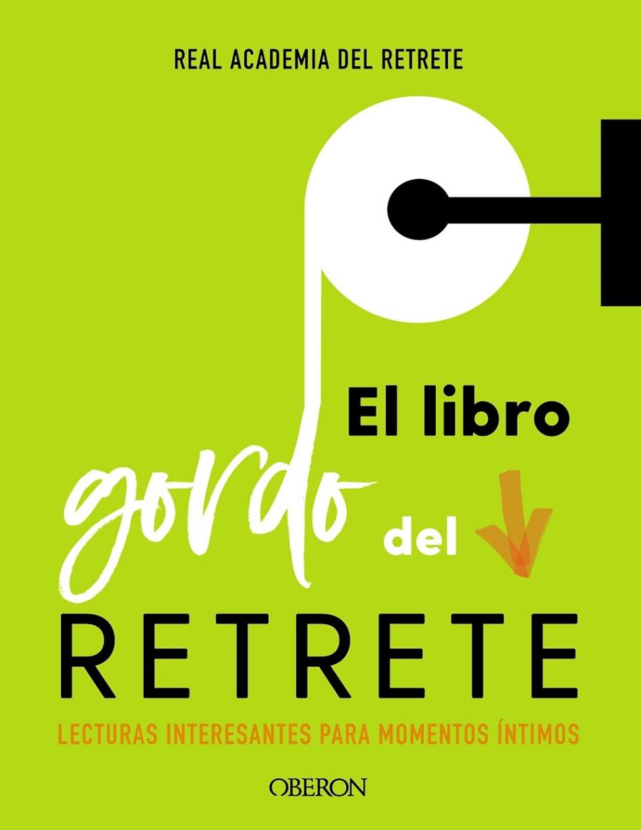 LIBRO GORDO DEL RETRETE, EL | 9788441541016 | REAL ACADEMIA DEL RETRETE