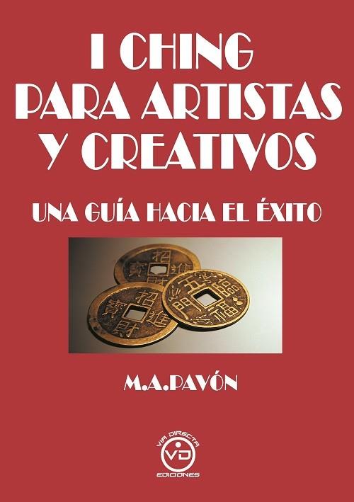 I CHING PARA ARTISTAS Y CREATIVOS | 9788494201097 | ARDUÍNO PAVÓN, MANUEL
