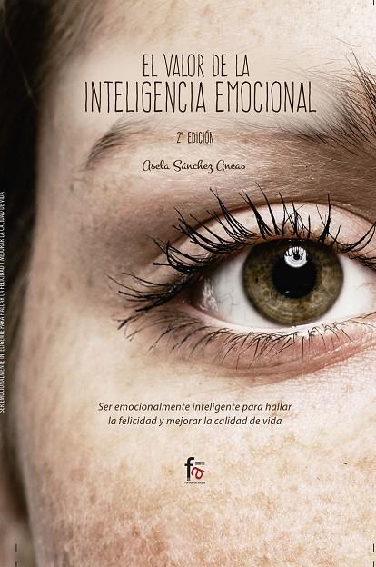 VALOR DE LA INTELIGENCIA EMOCIONAL, EL | 9788491842613 | SANCHEZ ANEAS, ASELA