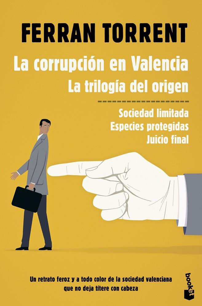 CORRUPCIÓN EN VALENCIA, LA. LA TRILOGÍA DEL ORIGEN | 9788423354528 | TORRENT, FERRAN