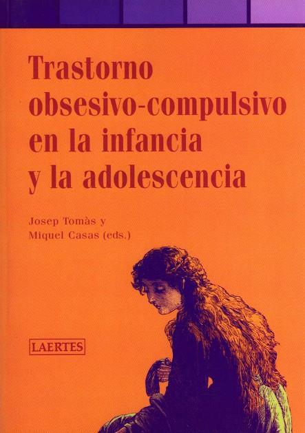 TRASTORNO OBSESIVO-COMPULSIVO EN LA INFANCIA | 9788475845487 | TOMAS, JOSEP