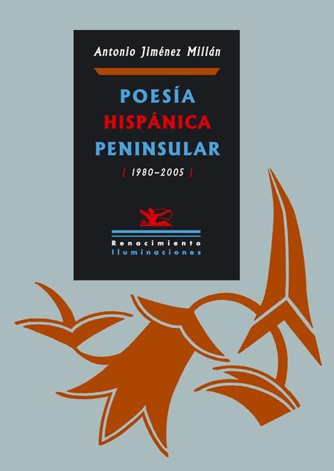 POESIA HISPANICA PENINSULAR (1980-2005) | 9788484722878 | JIMENEZ MILLAN, ANTONIO