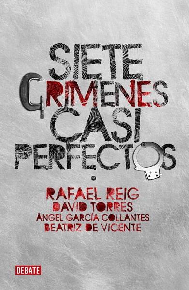 SIETE CRIMENES CASI PERFECTOS | 9788483068236 | REIG, RAFAEL