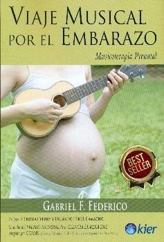 VIAJE MUSICAL POR EL EMBARAZO | 9788417581831 | FEDERICO, GABRIEL