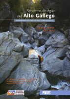 SENDEROS DE AGUA DEL ALTO GALLEGO | 9788483212929 | BLANCO, RICARDO