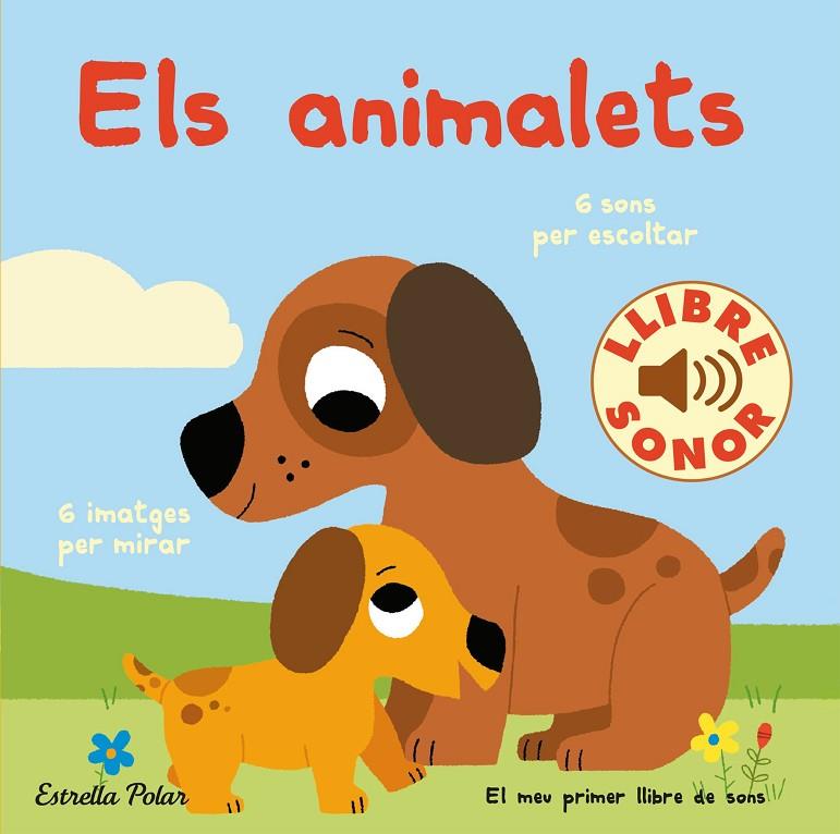 ANIMALETS, ELS. EL MEU PRIMER LLIBRE DE SONS | 9788418443466 | BILLET, MARION