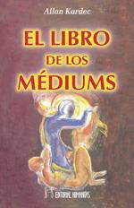 LIBRO DE LOS MEDIUMS, EL | 9788479101305 | KARDEC, ALLAN
