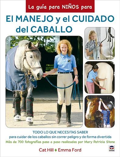MANEJO Y EL CUIDADO DEL CABALLO, EL | 9788418655319 | HILL, CAT / FORD, EMMA