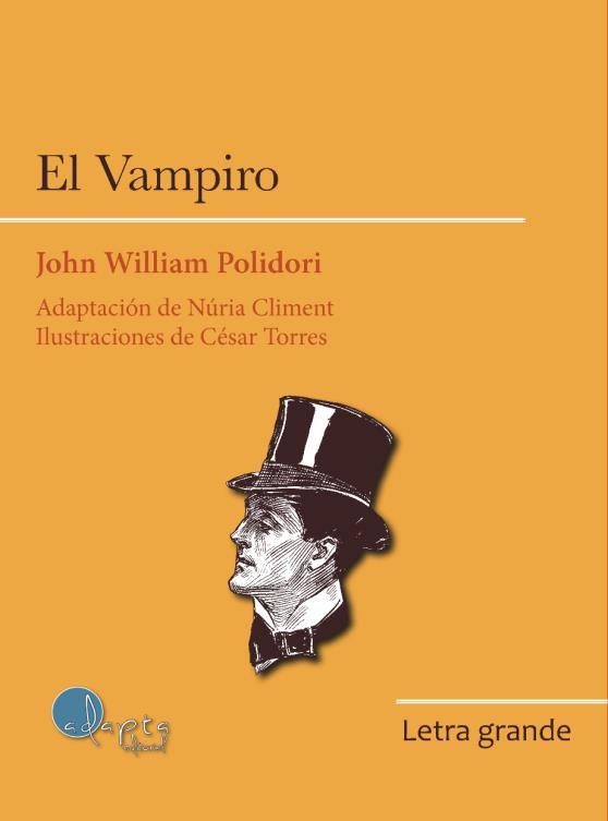 VAMPIRO, EL (EDICIÓN EN LETRA GRANDE) | 9788419190352 | POLIDORI, JOHN WILLIAM