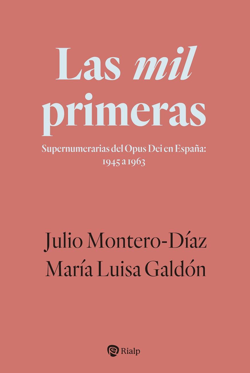 MIL PRIMERAS | 9788432166358 | MONTERO-DÍAZ, JULIO/GALDÓN CABRERA, MARÍA LUISA