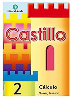 CASTILLO CÁLCULO 2   SUMAR, LLEVANDO | 9788486545307