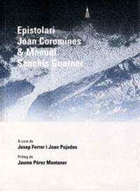 EPISTOLARI JOAN COROMINES & MANUEL SANCHIS GUARNER | 9788472568228 | COROMINES, JOAN / SANCHIS GUARNER, MANUEL