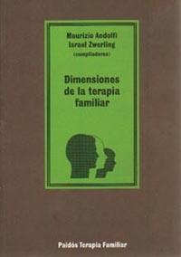 DIMENSIONES TERAPIA FAMILIAR | 9788475093383 | ZWERLING, ISRAEL / ANDOLFI, MAURIZIO